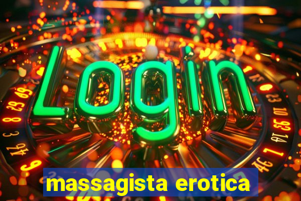 massagista erotica